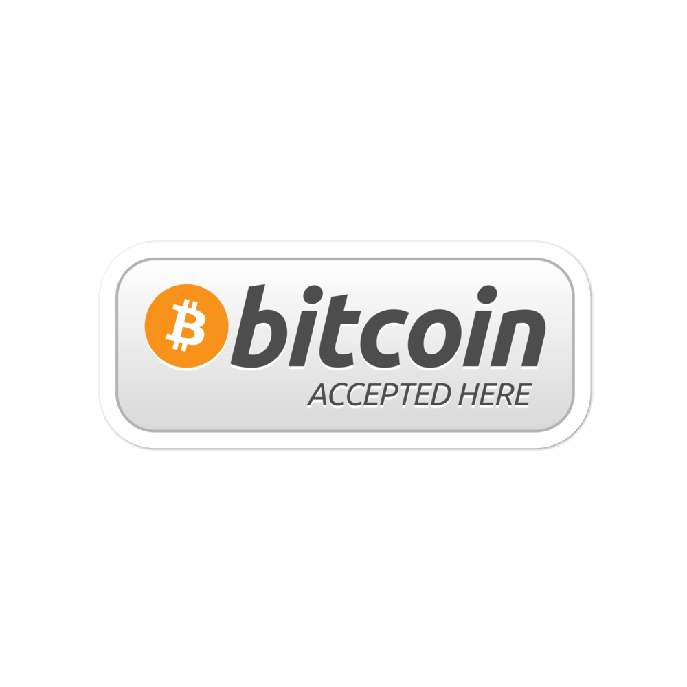Bitcoin Accepted Here Bubble-Free Vinyl Stickers  zeroconfs 4x4  