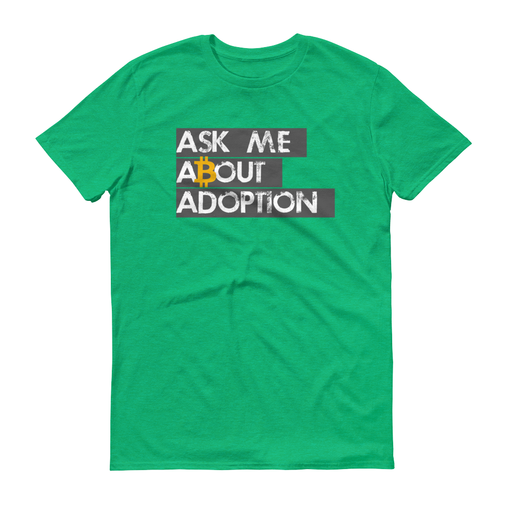 Ask Me About Adoption Bitcoin Short-Sleeve T-Shirt  zeroconfs Heather Green S 