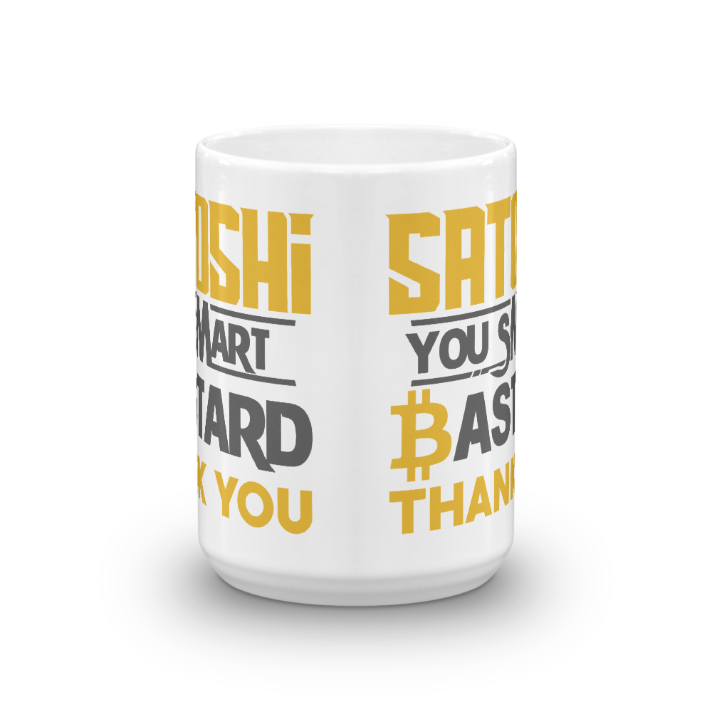Satoshi You Smart Bastard Bitcoin Coffee Mug  zeroconfs   