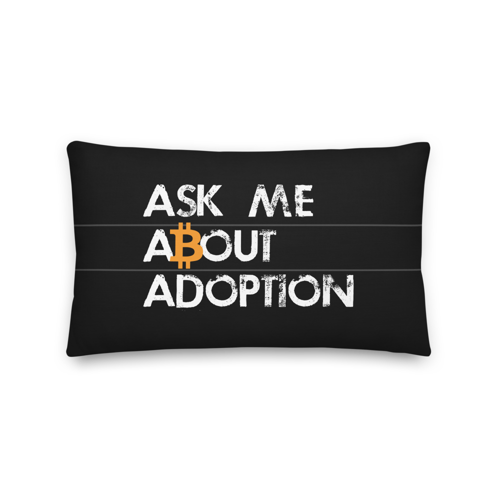 Ask Me About Adoption Bitcoin Premium Pillow  zeroconfs 20×12  