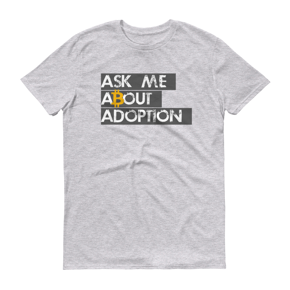 Ask Me About Adoption Bitcoin Short-Sleeve T-Shirt  zeroconfs Heather Grey S 