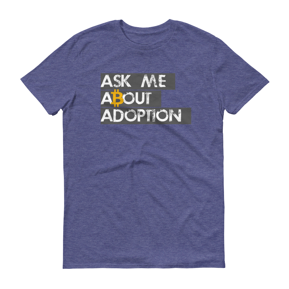 Ask Me About Adoption Bitcoin Short-Sleeve T-Shirt  zeroconfs Heather Blue S 