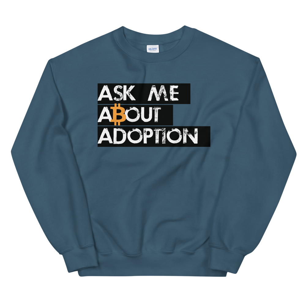 Ask Me About Adoption Bitcoin Sweatshirt  zeroconfs Indigo Blue S 