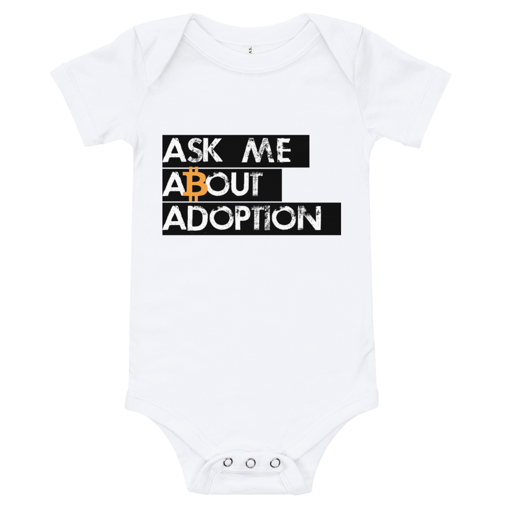 Ask Me About Adoption Bitcoin Baby Bodysuit  zeroconfs White 3-6m 