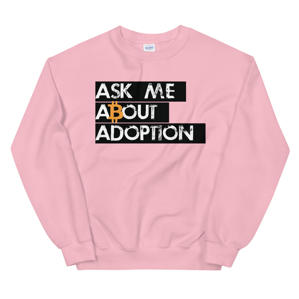 Ask Me About Adoption Bitcoin Women's Sweatshirt  zeroconfs Light Pink S 