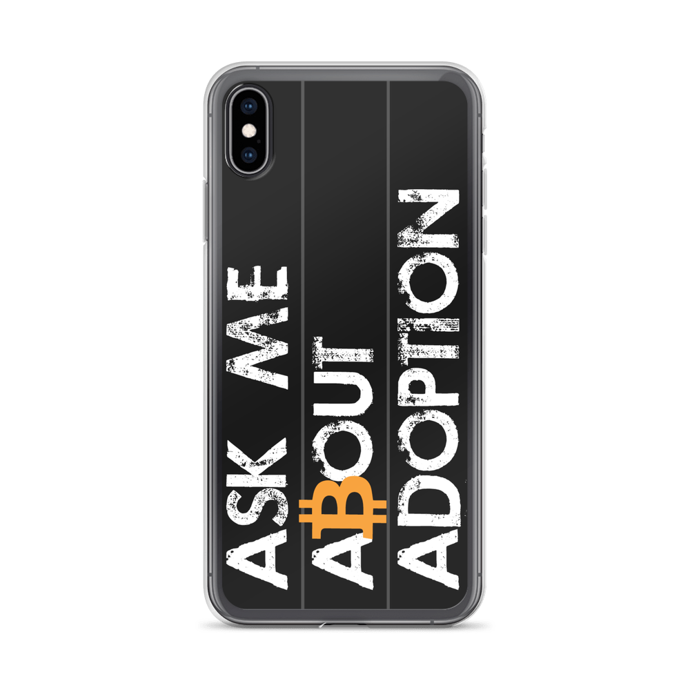 Ask Me About Adoption Bitcoin iPhone Case  zeroconfs iPhone XS Max  