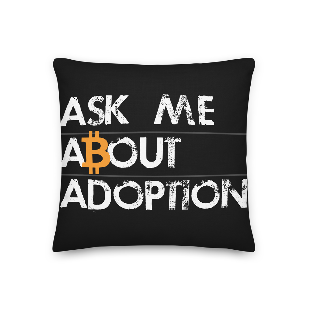 Ask Me About Adoption Bitcoin Premium Pillow  zeroconfs 18×18  
