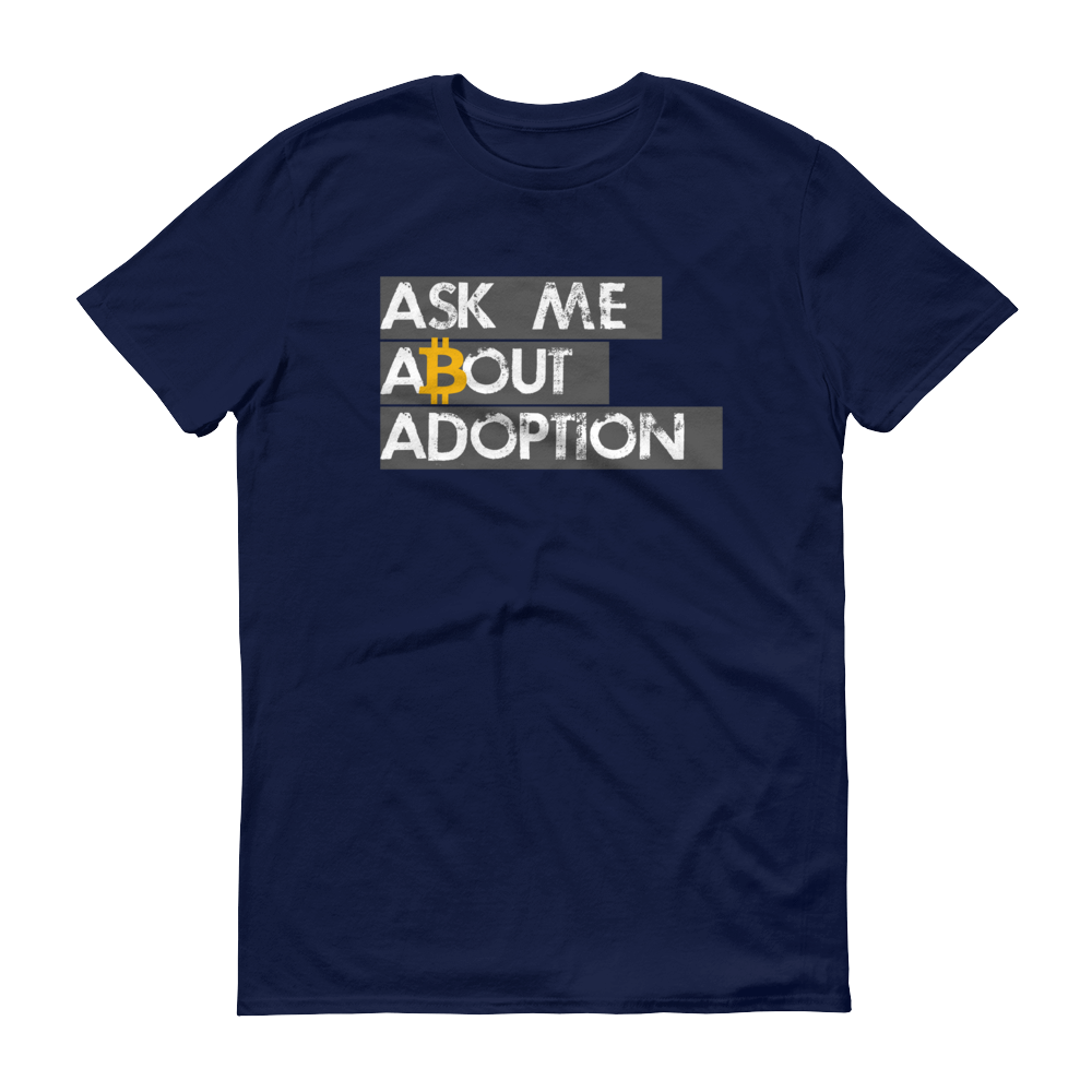 Ask Me About Adoption Bitcoin Short-Sleeve T-Shirt  zeroconfs Navy S 