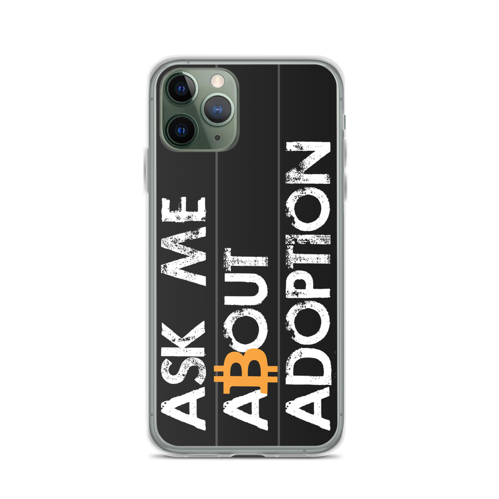 Ask Me About Adoption Bitcoin iPhone Case  zeroconfs iPhone 11 Pro  