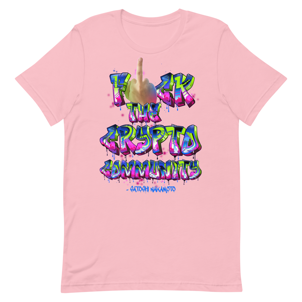 Fck The Crypto Community Short-Sleeve T-Shirt  zeroconfs Pink S 