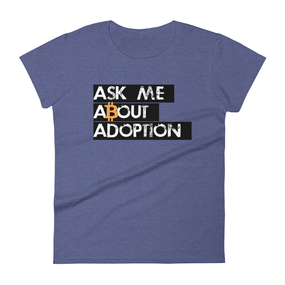 Ask Me About Adoption Bitcoin Women's T-Shirt  zeroconfs Heather Blue S 