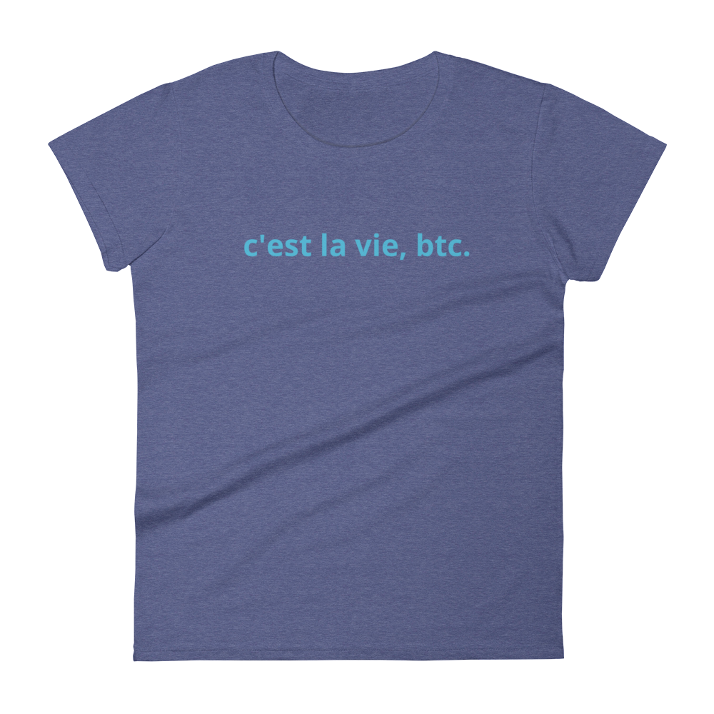 Such Is Life, Bitcoin Women's T-Shirt  zeroconfs Heather Blue S 