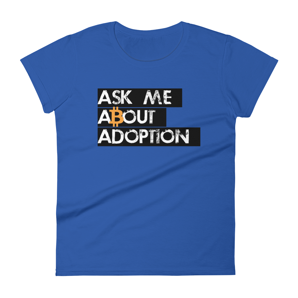 Ask Me About Adoption Bitcoin Women's T-Shirt  zeroconfs Royal Blue S 