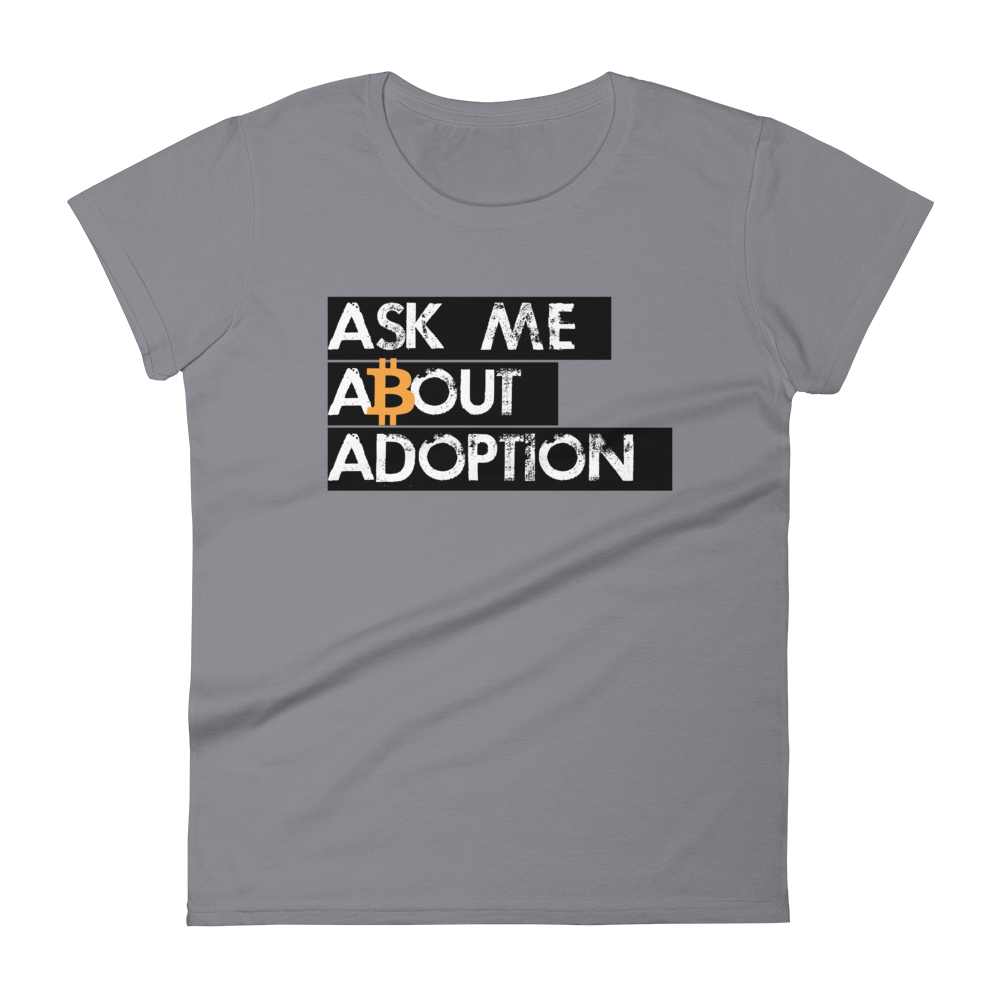 Ask Me About Adoption Bitcoin Women's T-Shirt  zeroconfs Storm Grey S 
